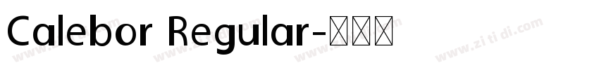 Calebor Regular字体转换